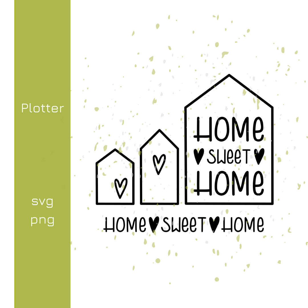 Home sweet Home - Plotterdatei